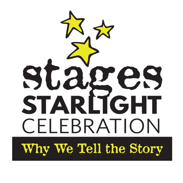Stages Starlight Celebration: Why We Tell The Story