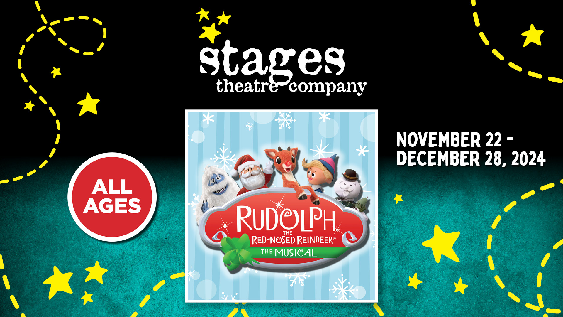 Rudolph the Red-Nosed Reindeer: The Musical NOVEMBER 22 - DECEMBER 28, 2024