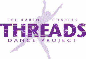 The Karen L. Charles Threads Dance Project