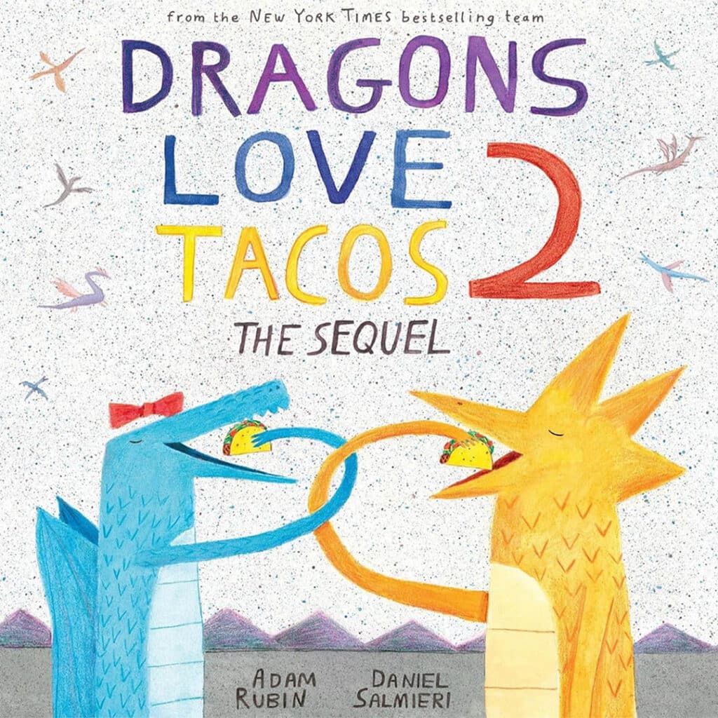 Dragons Love Tacos 2: The (Mu)Sequel